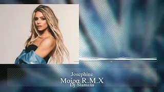 Josephine - Μοίρα DjStamatis R.M.X