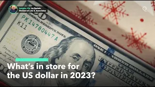 What’s Ahead for the US Dollar in 2023?