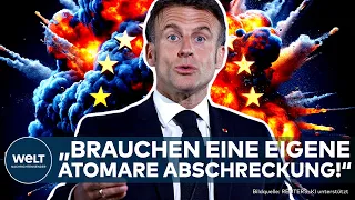FRANKREICH: "Unser Europa ist sterblich!" Emmanuel Macron will europäische atomare Abschreckung!