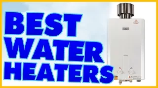 10 Best Water Heater Review