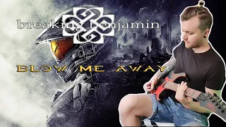 Breaking Benjamin - BLOW ME AWAY「Guitar Cover」| 2020