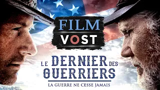 Le Dernier des Guerriers | Drame, Guerre | Film Complet en VOST (sous titres français)