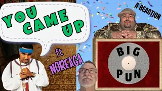 Big Pun ft Noreaga  -  You Came Up  -  A Reaction