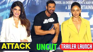 ATTACK - Official Trailer Launch | Rakul Preet Singh | John Abraham | Jacqueline Fernandez | UNCUT