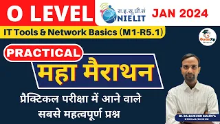 O Level IT Tools (M1-R5.1) Practical Marathon || O Level Practical Class IT Tools || GyanXp