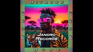 Ditroxx - Bure (Original Mix)[Afro House]
