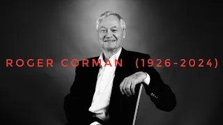 RIP Roger Corman (1926-2024)