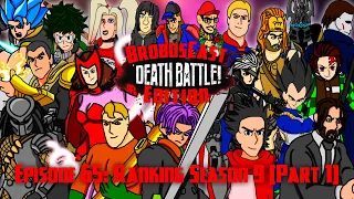 BrobusCast: DEATH BATTLE! Edition - Episode 65: Ranking Season 9 (Part 1)