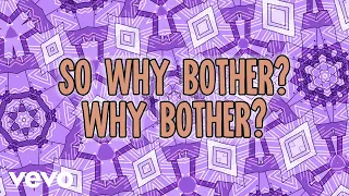 Why Bother? (Lyric Video | Apple TV+)