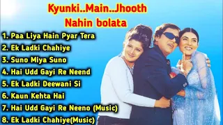 Kyunki Main Jhooth Nahin bolata Movie All Songs||Govinda & Rambha & Sushmita Sen |