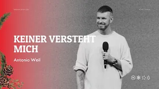 Keiner versteht mich | Antonio Weil | Move Church