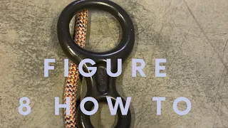 How to Install a Figure 8 For Rappelling