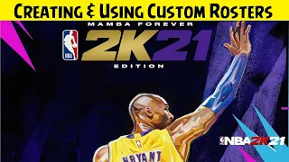 NBA 2K21 💠 How To Create And Use Custom Rosters (PS4 & Xbox One)