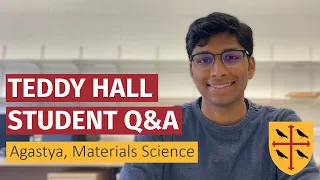 Q&A with an Oxford Materials Science Student at St Edmund Hall