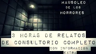 RELATOS DE CONSULTORIO COMPLETO CON INFORMACIÓN EXTRA (HASTA LA PARTE 8) | HISTORIAS DE TERROR