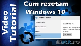 Cum resetam Windows 10