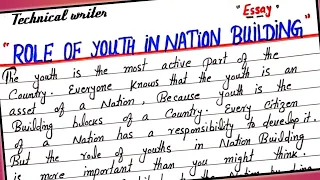 Essay on Role of Youth in Nation Building || Role of youth in Nation building || Handwriting