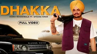 DHAKKA : Sidhu Moose Wala ft Afsana Khan| Latest Punjabi Songs 2019