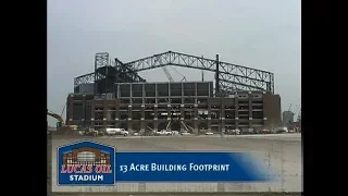 2008 - The Building of Lucas Oil Stadium in Indianapolis