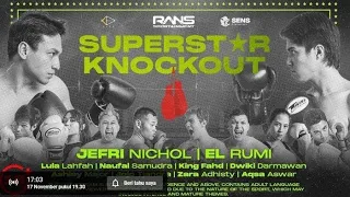 BIG FIGHT OF THE YEAR!! JEFRI NICHOL VS EL RUMI - SUPERSTAR KNOCKOUT # #jefrinichol #elrumi #rans