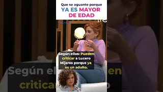 Sofía Rivera: Que Lucero Mijares se AGUANTE porque ya es Mayor de Edad