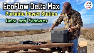 EcoFlow Delta Portable Power Station Review (Part 1) Intro & Features