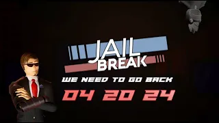OFFICIAL JAILBREAK TIME TRAVEL LIVE EVENT DATE!!!
