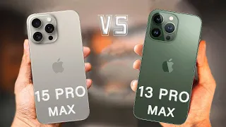 iPhone 15 Pro Max Vs iPhone 13 Pro Max Review