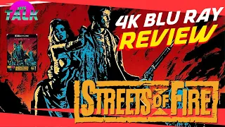 STREETS OF FIRE - 4K BLU RAY REVIEW - SHOUT SELECT - One of the years best!