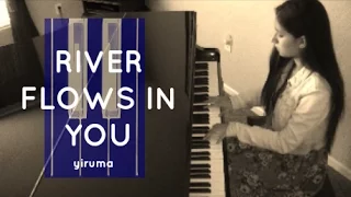 "River Flows In You" Piano Cover (Yiruma)