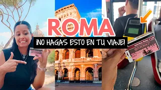 Errores al viajar a Roma