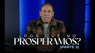 Comenzando Tu Día Con Dios l Por Que No Prosperamos? l Parte 2 l Pastor Juan Carlos Harrigan