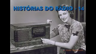 Histórias do Rádio - 14