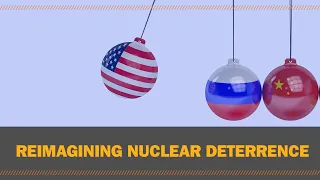 Reimagining nuclear deterrence - Session 3