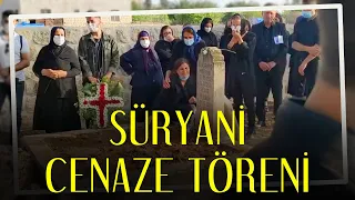 Süryani Cenaze Töreni / Şırnak / İdil / Öğündük Köyü