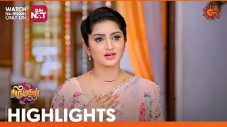 Thirumagal - Highlights | 19 July 2023 | Sun TV | Tamil Serial