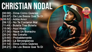 Christian Nodal Éxitos Sus Mejores Canciones - 10 Super Éxitos Románticas Inolvidables Mix