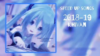 playlist speed up songs 2018-19 / part 4