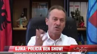 Gjika: Policia bën Show! - News, Lajme - Vizion Plus