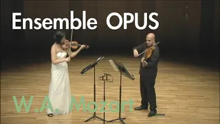 W. A. Mozart : Duo for Violin and Viola in G major, K.423 | Ensemble OPUS