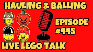 HAULING AND BALLING EPISODE #445 #Lego #Leaks