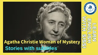 Learn English Through Story ★ Subtitles: Agatha Christie Woman of Mystery. #learnenglish #audio