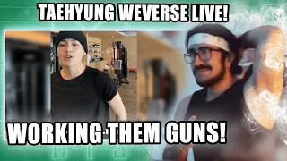 Taehyung working out on Weverse Live 2023.07.20 | Reaction