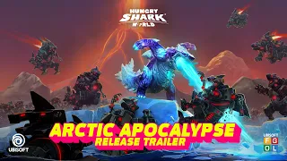 Hungry Shark World | Arctic Apocalypse (Release Trailer)