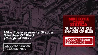 Mike Foyle presents Statica - Shades Of Red | Original Mix