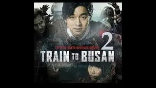 TRAIN TO BUSAN 2 Official Trailer 2020 Peninsula, Zombie Action Movie HD✔️ / Hollywood NEW TRAILERS