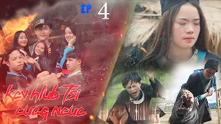 Kev Hlub Tsi Cuag Ncuas ( EP 4) Hmong Movie 9/8/2023