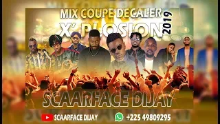 MIX COUPE DECALER X'PLOSION 2019 by SCAARFACE DJ