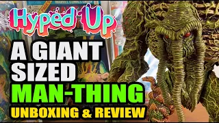 Unboxing and Review of the 12 inch soft vinyl Man Thing by Mondo Toys / James Groman