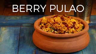 Berry Pulao | Parsi Irani Recipe | Quick & Easy